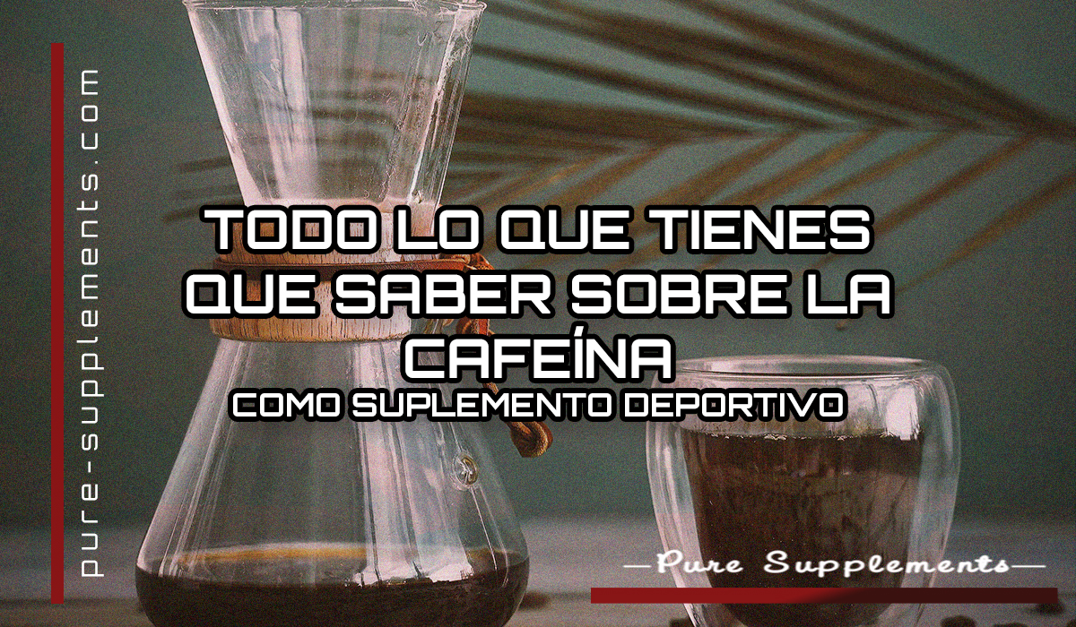 Todo lo que tienes que saber sobre la cafeína como suplemento deportivo